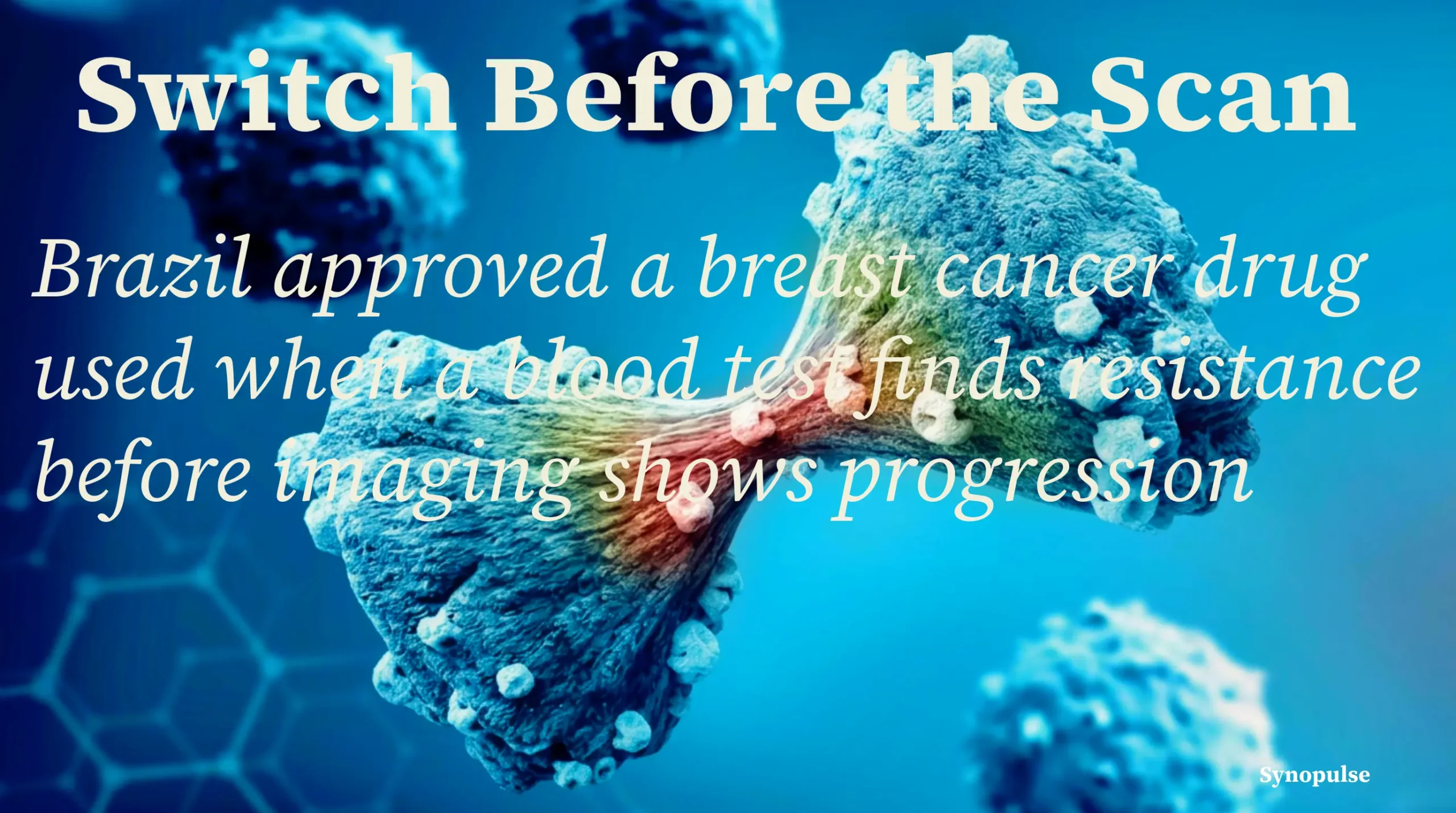 Brazil Approved AstraZeneca's Camizestrant 17 Days After the FDA, Whose Own Advisers Had Voted Against It