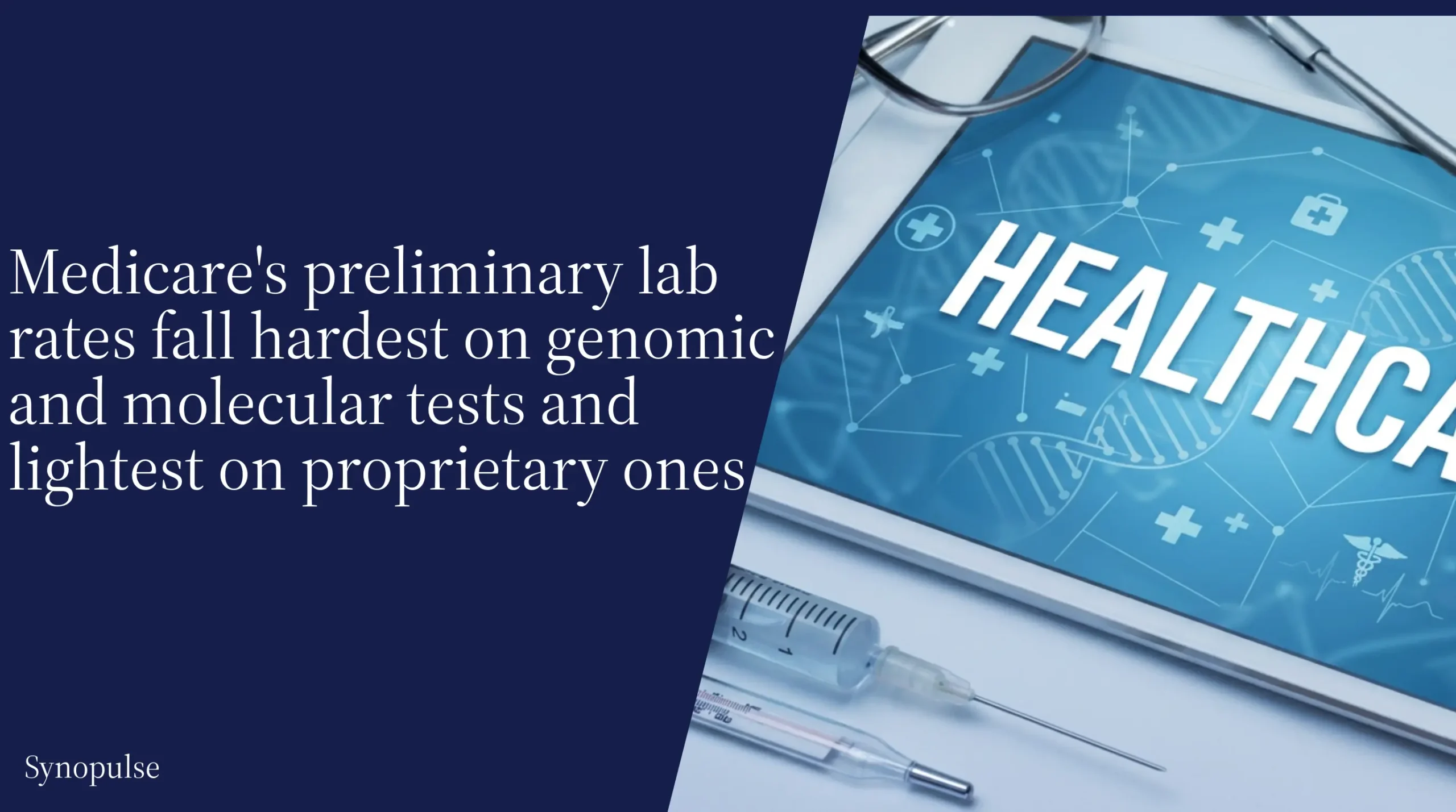 Medicare's Preliminary Lab Rates Cut Genomic Sequencing 23% and Proprietary Tests Just 2.4%