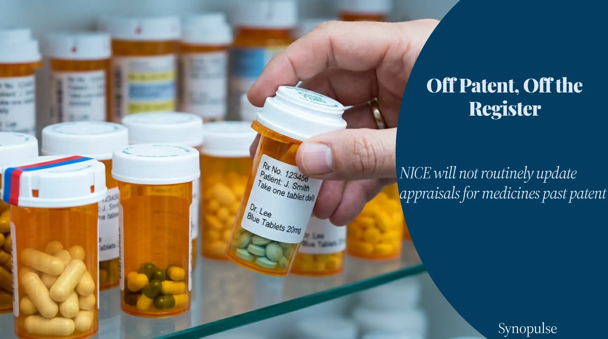 NICE Withdrew Four Appraisals Because the Medicine Went Off Patent. 